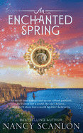 An Enchanted Spring: A time travel romance (Mists of Fate)