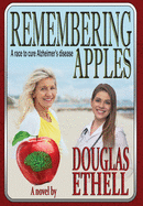 Remembering Apples: A race to cure Alzheimer's disease
