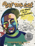 El chef Roy Choi y su remix de la comida callejera (Food Heroes) (Spanish Edition)