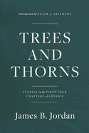 Trees and Thorns: Studies in the First Four Chapters of Genesis