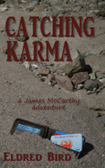 Catching Karma
