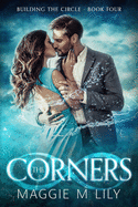 The Corners: A Psychic Paranormal Romance (Building the Circle)
