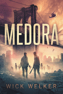 Medora: A Zombie Novel