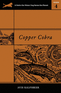 Copper Cobra (A Pedro the Water Dog Saves the Planet Primer)