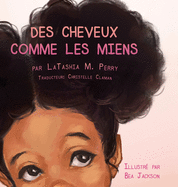 Des Cheveux Comme Les Miens (French Edition)