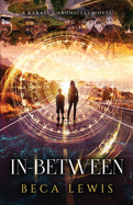 In-Between: A Redemption Story (A Karass Chronicles Novel)