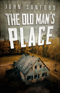 The Old Man├óΓé¼Γäós Place (The Warrensburg Trilogy)