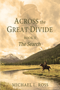 The Search: The Search (Across the Great Divide)