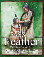 Pass the Feather: Walking Lake Erie (Water Walkers)