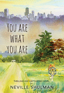You Are What You Are