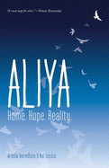 Aliya: Home. Hope. Reality.
