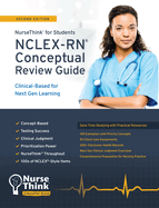 NCLEX-RN Conceptual Review Guide: Clinical-Based for Next Gen Learning (NurseThink for Students)