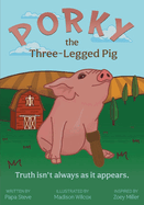 Porky the Three-Legged Pig
