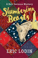 Slumbering Beasts: A Rett Swinson Mystery (Rett Swinson Mystery Series)