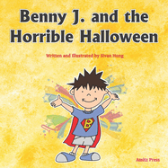 Benny J. and the Horrible Halloween (Super Fun Day Books)