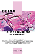 Being & Belonging: An Anthology (The Art of Flourishing)