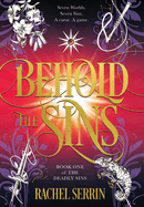 Behold the Sins (Deadly Sins)