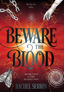 Beware the Blood