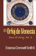El Orloj de Venecia (Spanish Edition)