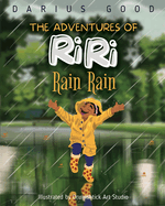 The Adventures of RiRi: Rain Rain