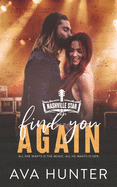 Find You Again: A Second Chance Country Romance (Nashville Star Series Book 2)
