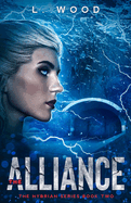 The Alliance: A Fast-Paced Sci-Fi Action Thriller (The Hybrian Series Book Two)