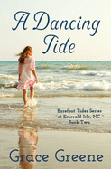 A Dancing Tide (Barefoot Tides Series)