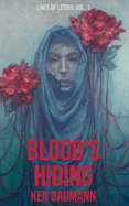 Blood's Hiding (Lines of Lethia)