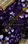 Vipers and Virtuosos: A Dark Rockstar Romance (Monsters & Muses)