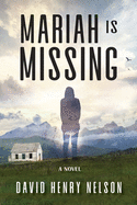 Mariah Is Missing: A Novel
