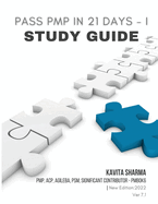 Pass PMP in 21 Days I - Study Guide: Step 1 - Understand Concepts