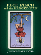 PECK FINCH and the HANGED MAN (Peck Finch Novels)