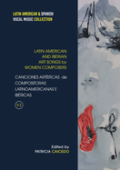 Anthology of Art Songs by Latin American & Iberian Women Composers V.2 (Latin American & Spanish Vocal Music Collection)