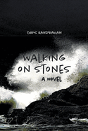 Walking on Stones