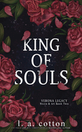 King of Souls: Nicco & Ari Book Two (Verona Legacy Special Editions)