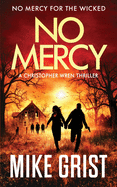 No Mercy (Christopher Wren Thrillers)