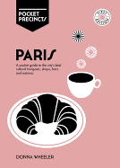 Paris Pocket Precincts: A Pocket Guide to the