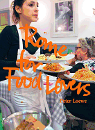 Rome for Food Lovers