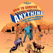 Lonely Planet How to Survive Anything 1