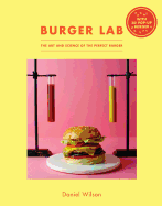 The Burger Lab