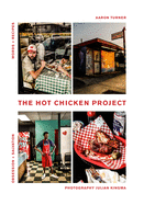 The Hot Chicken Project: Words + Recipes  Obsess