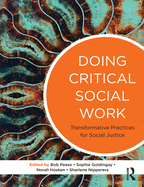 Doing Critical Social Work: Theory in Practice