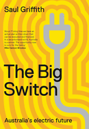 The Big Switch: Australia's Electric Future