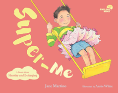 Super-Me: A Book About Identity and Belonging (2) (Smiling Mind)