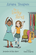 Ariana Treasure - The Lucky Shoes (Ariana Treasure, 3)