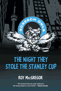 The Night They Stole the Stanley Cup (Screech Owls)