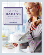 'Back to Baking: 200 Timeless Recipes to Bake, Share and Enjoy'