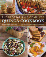 Vegetarian's Complete Quinoa Cookbook