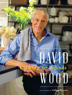 David Wood Cooking for Friends