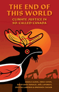The End of This World: Climate Justice in So-Call